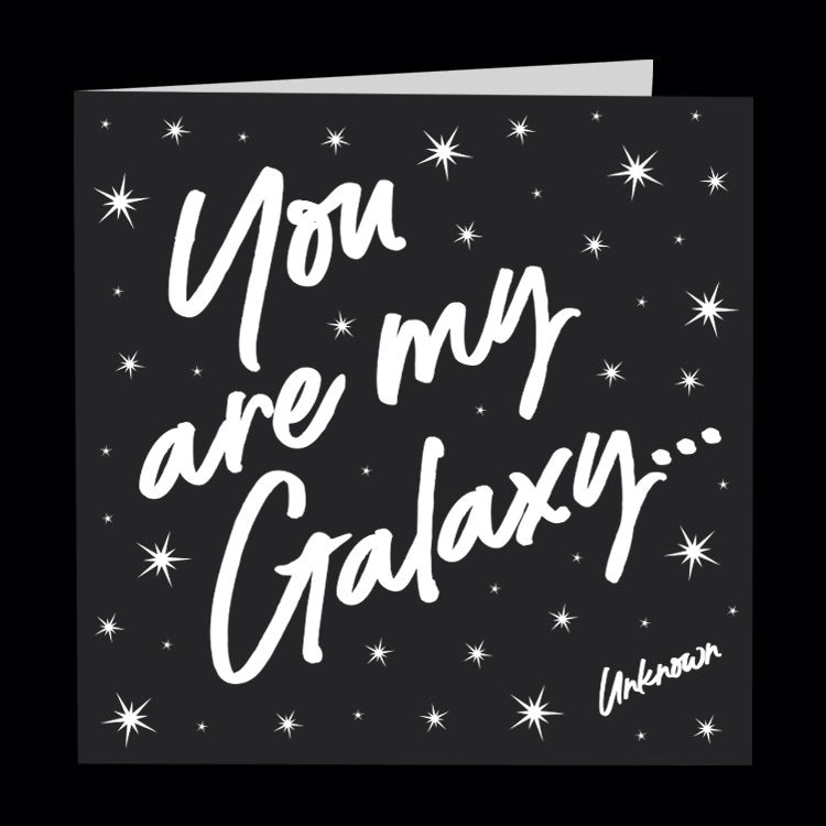 "you are my galaxy" card