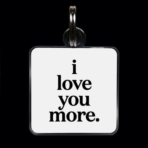 "i love you more." pet collar charm