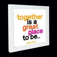 "together is a great place" card