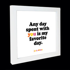 "any day spent with you" card