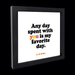 "any day spent with you" card