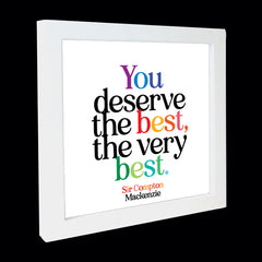 "you deserve the best" card