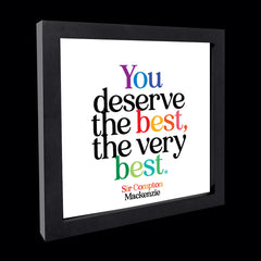 "you deserve the best" card