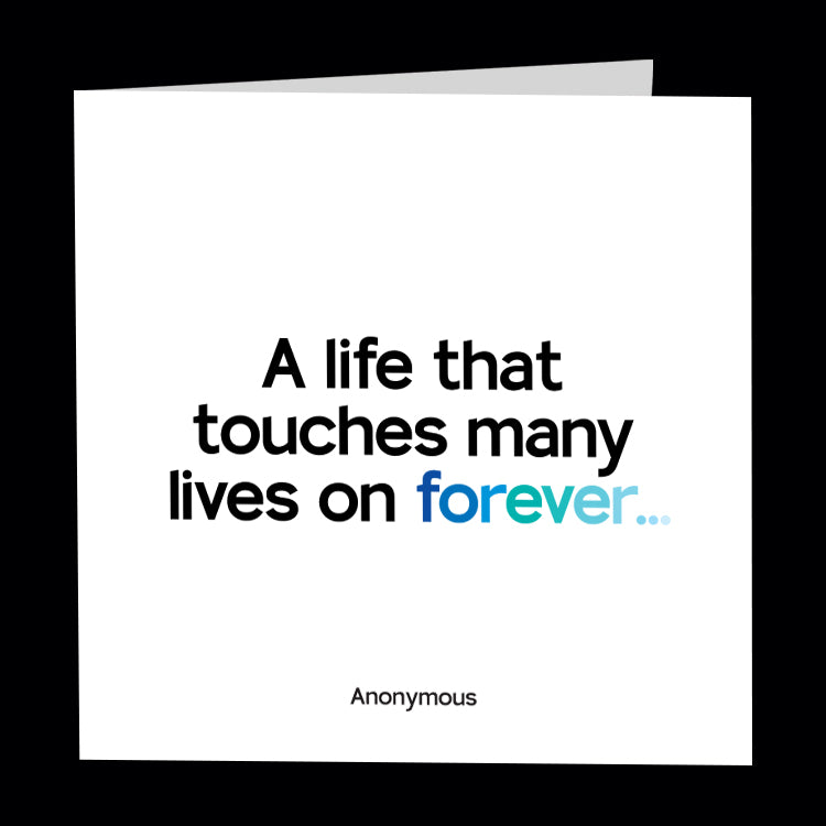 "a life that touches many" card