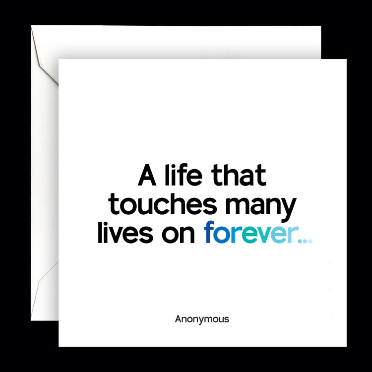 "a life that touches many" card