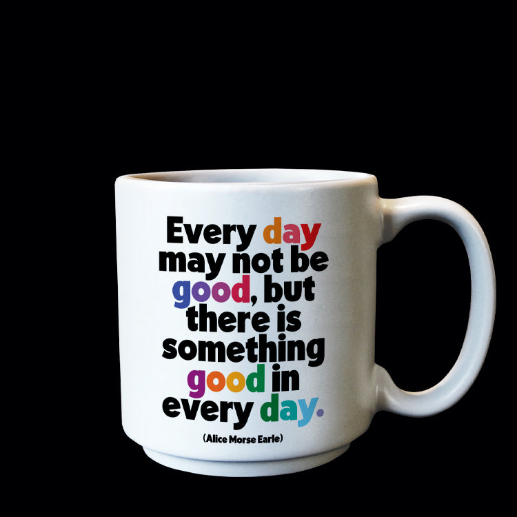 "good in every day" mini mug