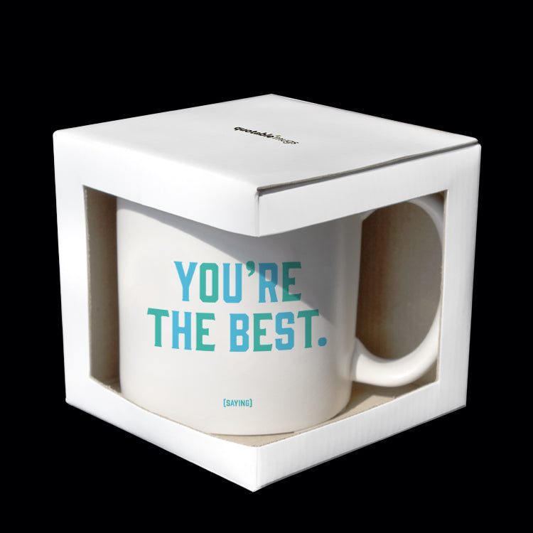 "you're the best" mug