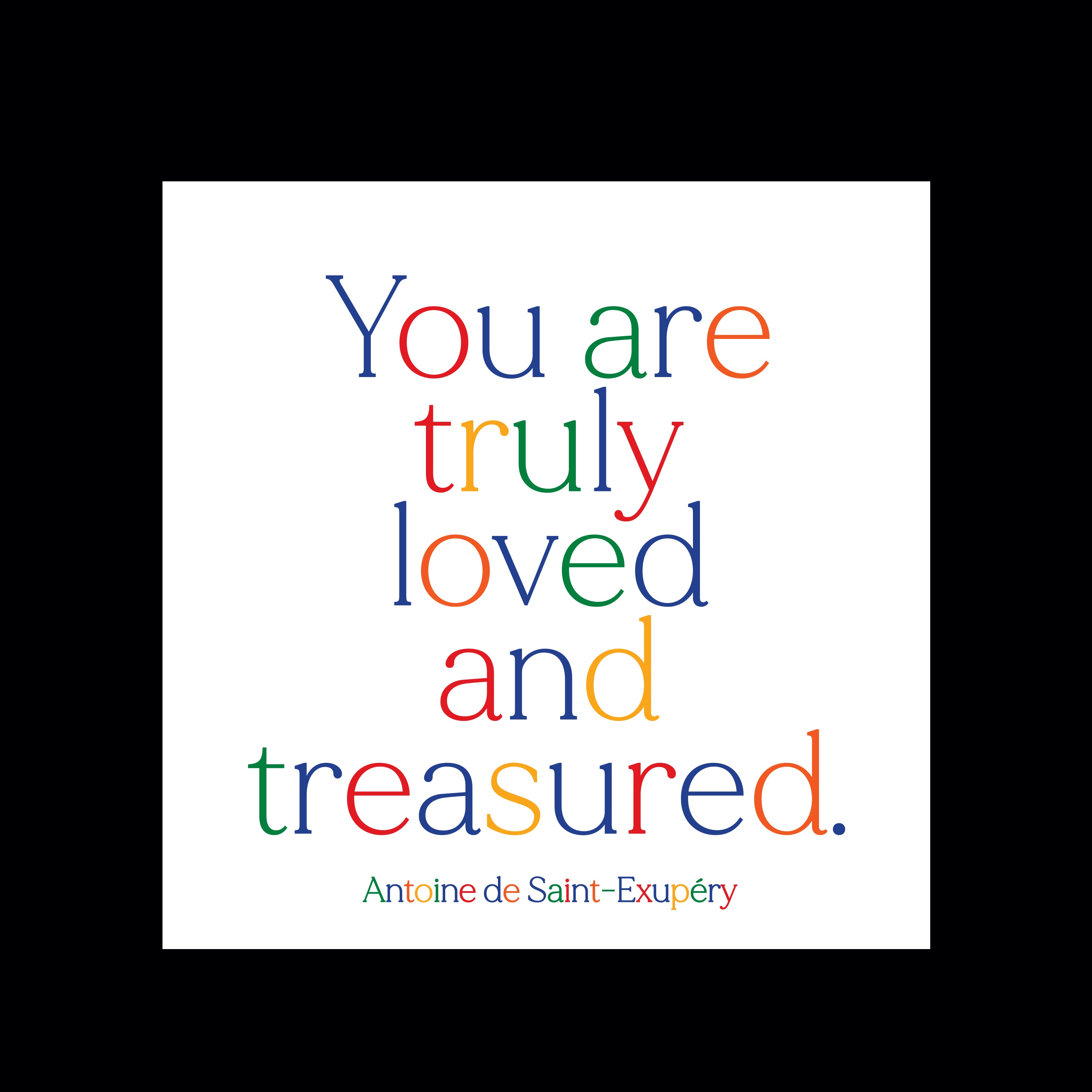 "you are truly loved" magnet