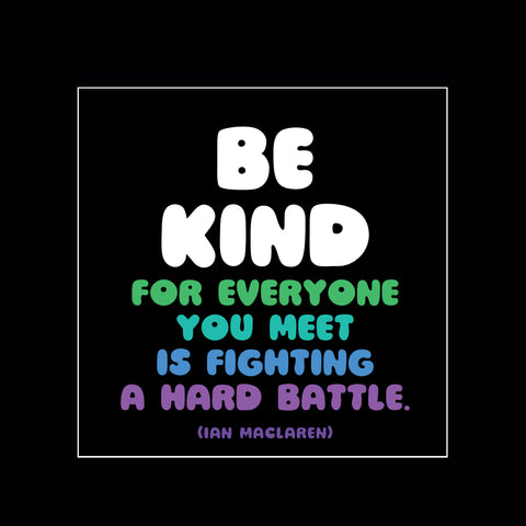 "be kind" magnet