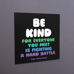 "be kind" magnet