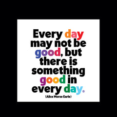 "good in every day" magnet