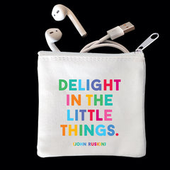 "delight in the little things" mini pouch