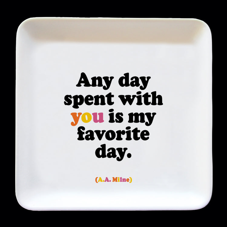 "any day spent with you" trinket dish