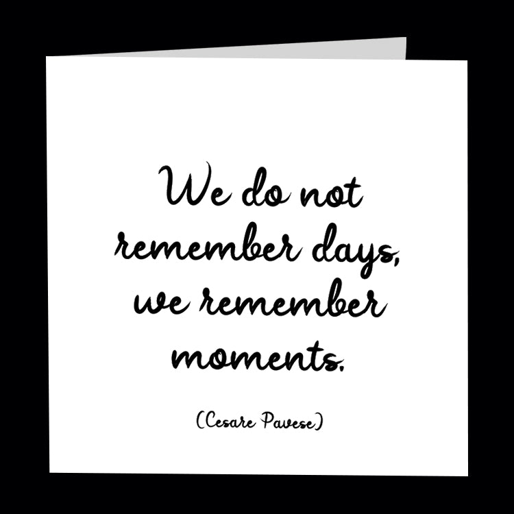 "we remember moments" card
