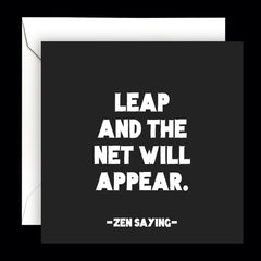 "leap and the net will appear" card
