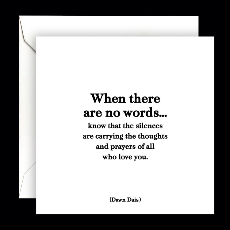 "when there are no words" card