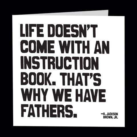 "that's why we have fathers" card