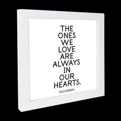 "the ones we love" card