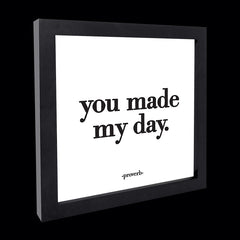 "you made my day" card