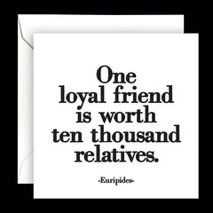 "one loyal friend" card