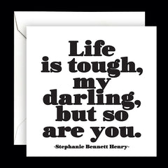 "life is tough" card