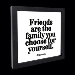 "friends are the family" card