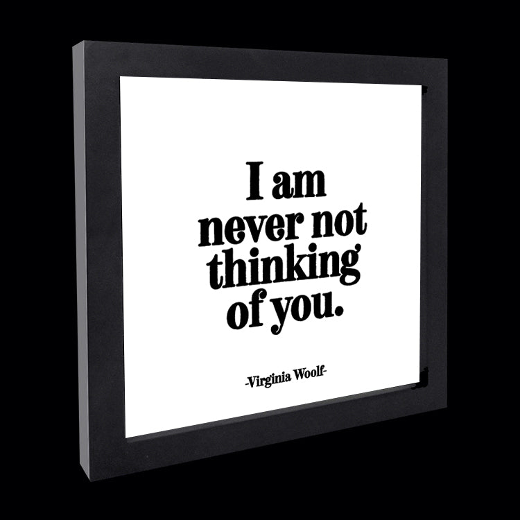 "i am never not thinking of you" card