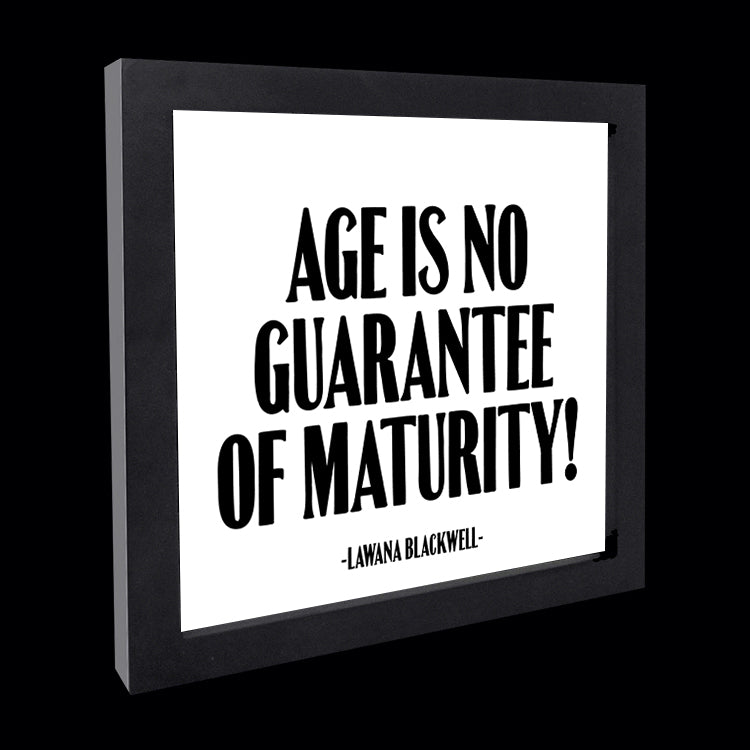 "age is no guarantee of maturity!" card