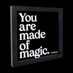 "you are made of magic" card