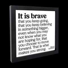 "it is brave" card