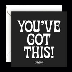 "you've got this!" card