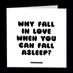 "why fall in love" card