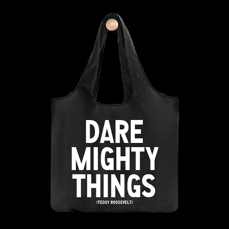 "dare mighty things" reusable bag