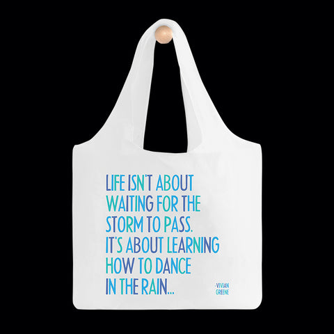 Quotable Bag, Life Isn't About