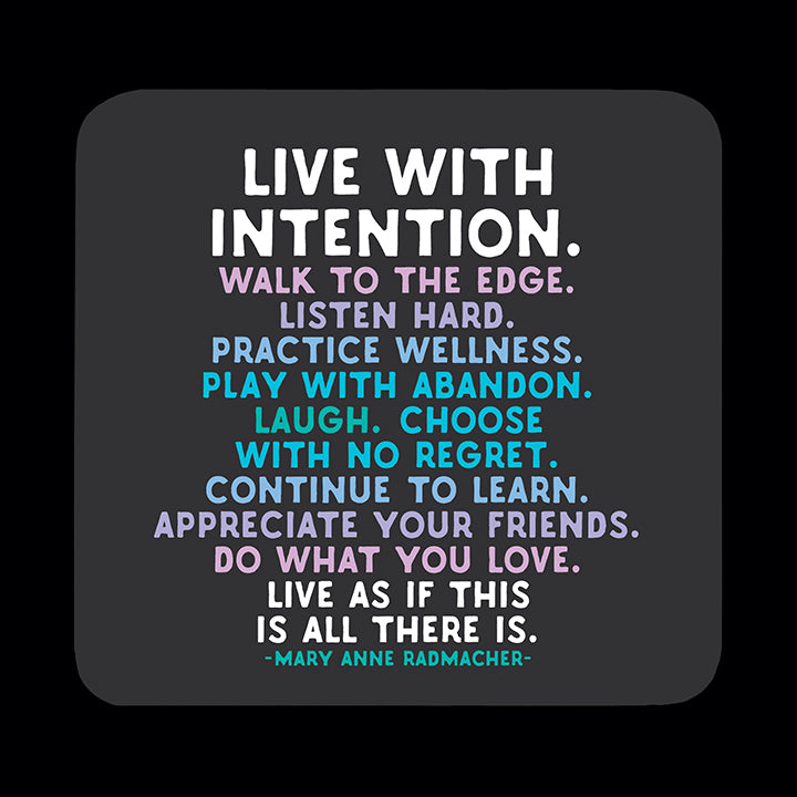 "live with intention" coaster