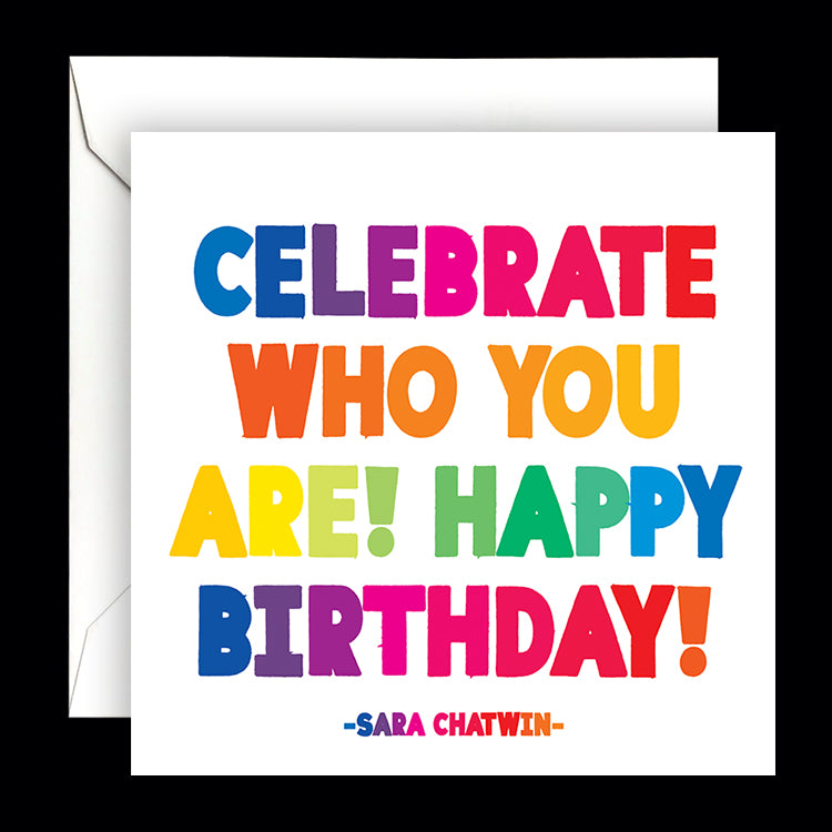 "celebrate who you are!" card