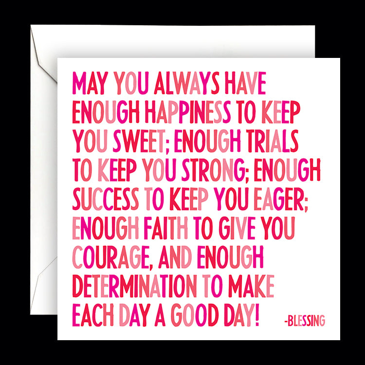 "may you always have" card