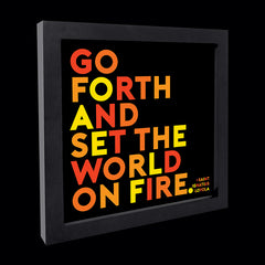 "go forth set world on fire" card