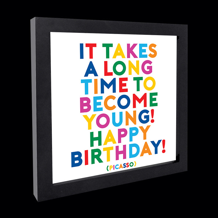 "takes a long time to become young!" card