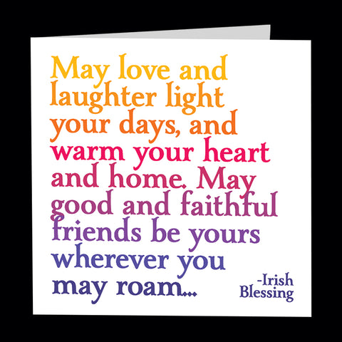 "may love and laughter" card