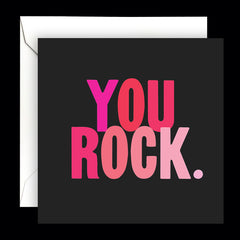 "you rock." card