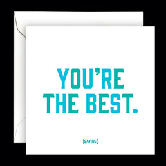 "you're the best" card