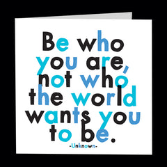 "be who you are" card