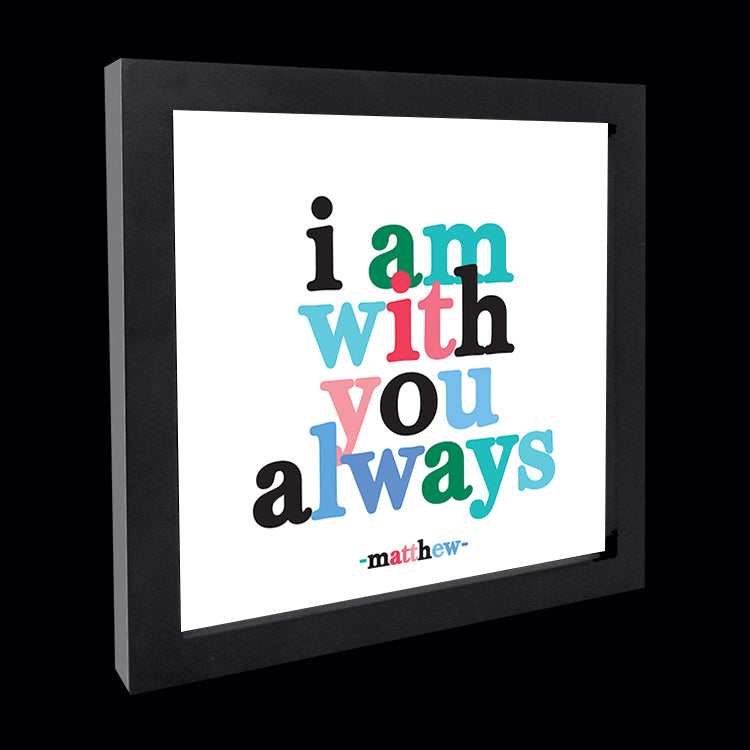 "i am with you always" card