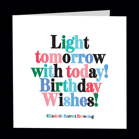 "light tomorrow with today!" card