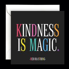 "kindness is magic" card