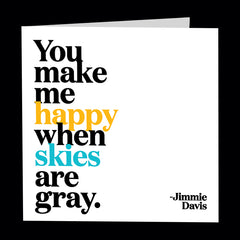 "you make me happy" card