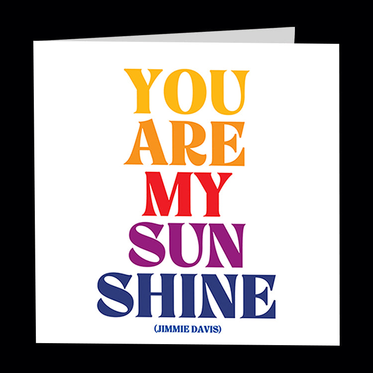 "you are my sunshine" card