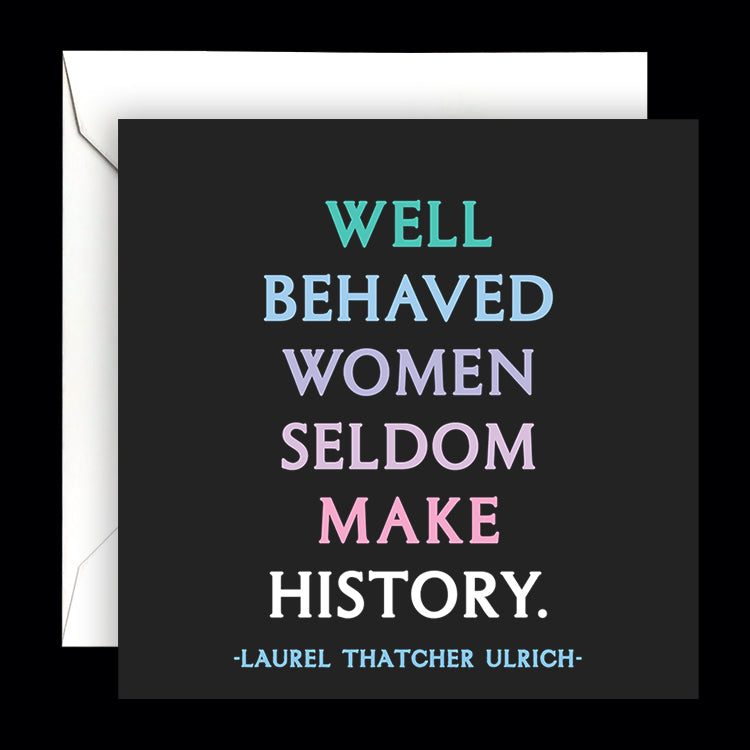 "well behaved women" card