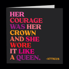 "her courage was her crown" card